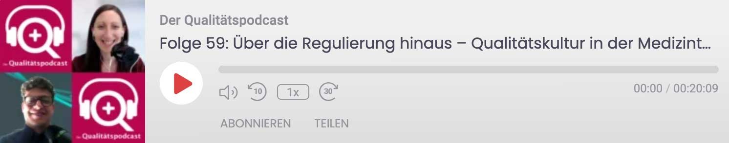 Podcast-Player zu Qualitätskultur in der Medizintechnik mit Moderator*innen.